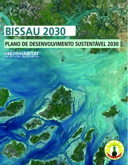 Bissau 2030 Plan de Desarrollo Sostenible: Iniciativa para la Prosperidad de la Ciudad**
