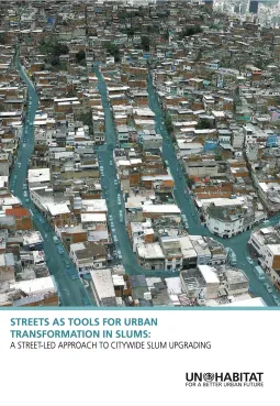 Calles como Herramientas para la Transformación Urbana de asentamientos informales*
