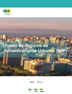 Fondo de Seguros de Infraestructuras Urbanas de la UIIF*