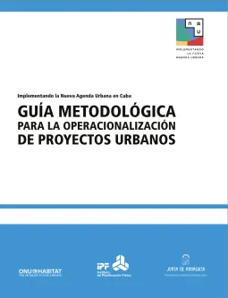 Guía Metodológica para la operacionalización de proyectos urbanos (2018)