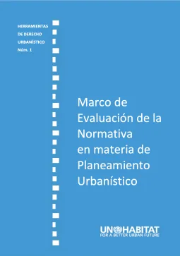 Marco de evaluación de la Normativa en materia de Planeamiento Urbanístico