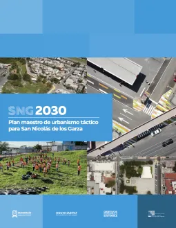 Plan maestro de urbanismo táctico para San Nicolás de los Garza